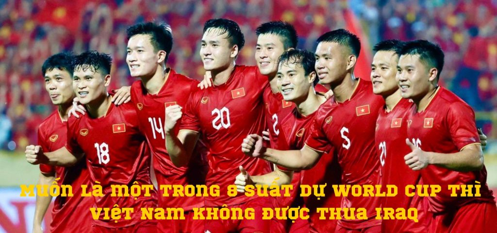 Việt nam muốn dành suất dự World Cup