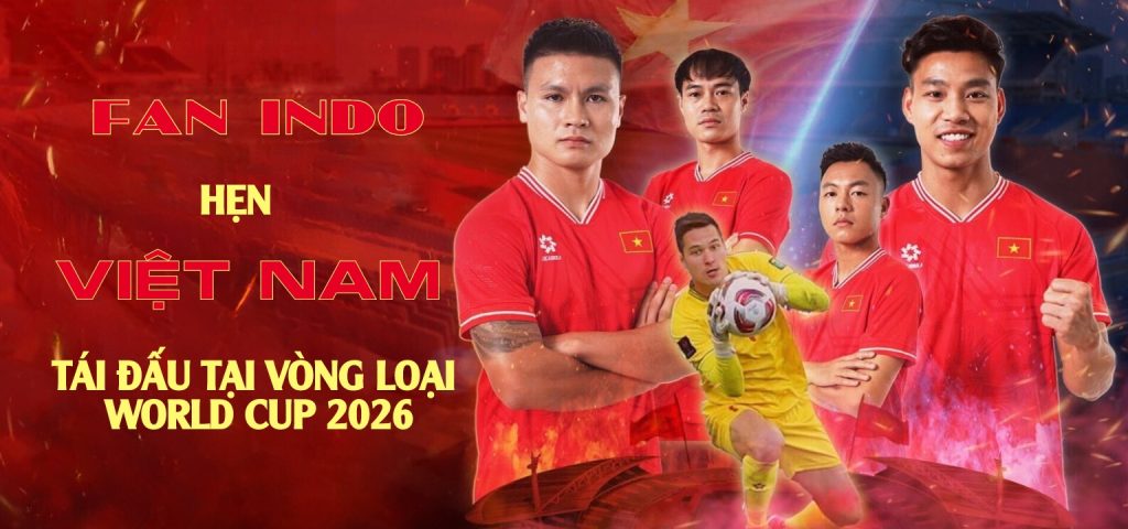 Fan Indo hẹn ngày tái đấu Việt Nam ở vòng loại World Cup 2026